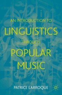 Cover Introduction to Linguistics through Popular Music