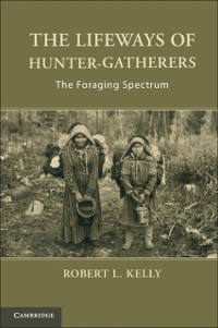 Cover Lifeways of Hunter-Gatherers
