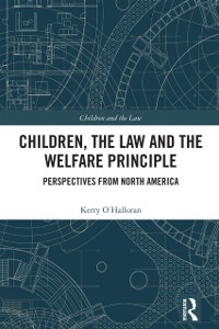 Cover Children, the Law and the Welfare Principle