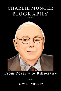 Cover CHARLIE MUNGER BIOGRAPHY