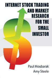 Cover Internet Stock Trading and Market Research for the Small Investor