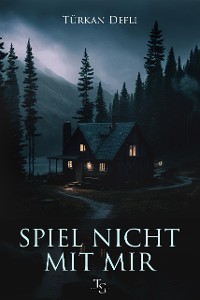 Cover Spiel nicht mit mir