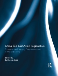 Cover China and East Asian Regionalism