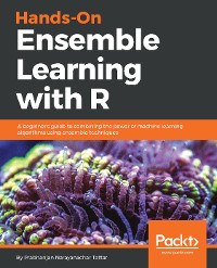Cover Hands-On Ensemble Learning with R