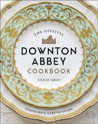Cover Official Downton Abbey Cookbook