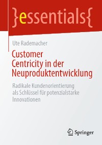 Cover Customer Centricity in der Neuproduktentwicklung