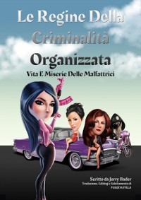 Cover Le Regine Della Criminalità Organizzata