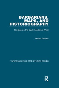 Cover Barbarians, Maps, and Historiography