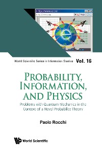 Cover PROBABILITY, INFORMATION, AND PHYSICS