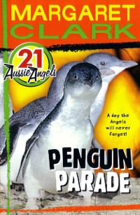 Cover Aussie Angels 21: Penguin Parade