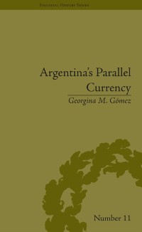 Cover Argentina's Parallel Currency