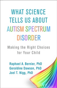 Cover What Science Tells Us about Autism Spectrum Disorder