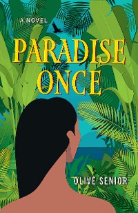 Cover Paradise Once: A Novel