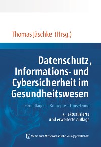 Cover Datenschutz, Informations- und Cybersicherheit im Gesundheitswesen