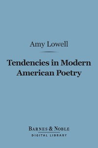 Cover Tendencies in Modern American Poetry (Barnes & Noble Digital Library)