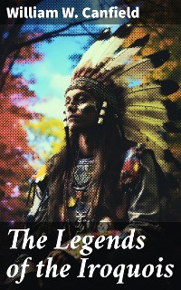 Cover The Legends of the Iroquois