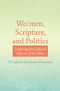 Cover Wo/men, Scripture, and Politics
