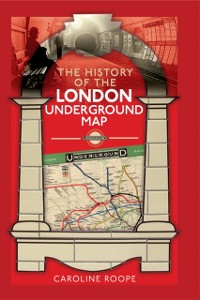 Cover History of the London Underground Map