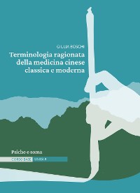 Cover Terminologia ragionata della medicina cinese classica e moderna | Unità 8