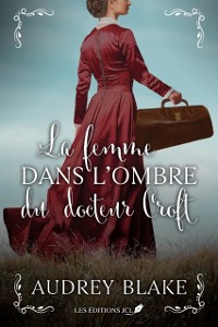 Cover La femme dans l'ombre du docteur Croft