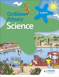 Cover Caribbean Primary Science Book 6