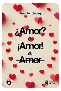 Cover ¿Amor? O ¡Amor! O Amor