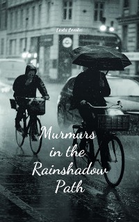 Cover Murmurs in the Rainshadow Path