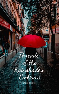 Cover Threads of the Rainshadow Embrace