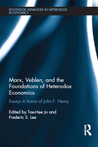 Cover Marx, Veblen, and the Foundations of Heterodox Economics