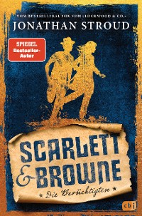 Cover Scarlett & Browne - Die Berüchtigten