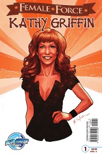 Cover Female Force: Kathy Griffin