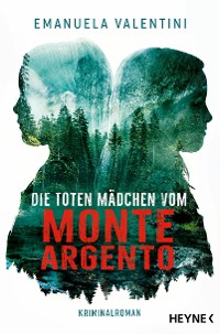 Cover Die toten Mädchen vom Monte Argento