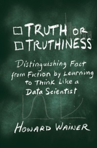 Cover Truth or Truthiness
