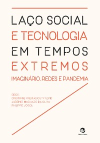 Cover Laço social e tecnologia em tempos extremos