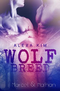 Cover Wolf Breed - Marcel & Nathan (Band 3) Sidestory