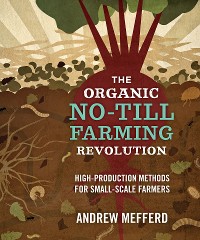 Cover The Organic No-Till Farming Revolution