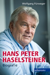 Cover Hans Peter Haselsteiner - Biografie