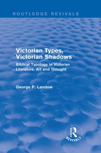 Cover Victorian Types, Victorian Shadows (Routledge Revivals)