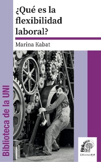 Cover ¿Qué es la flexibilidad laboral?