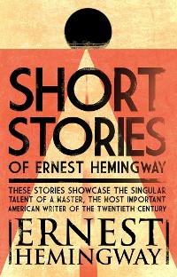 Cover Short Stories of Ernest Hemingway