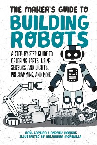 Cover Maker's Guide to Building Robots