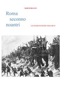Cover Roma Seconno Noantri LE GUERE PUNICHE VOLUME II