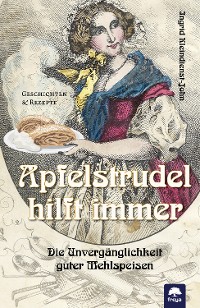 Cover Apfelstrudel hilft immer