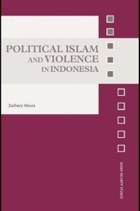 Cover Political Islam and Violence in Indonesia