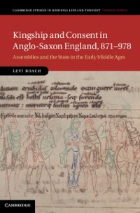 Cover Kingship and Consent in Anglo-Saxon England, 871-978