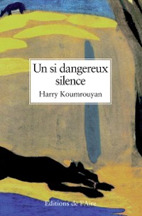 Cover Un si dangereux silence