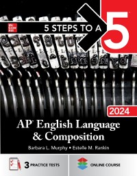 Cover 5 Steps to a 5: AP English Language and Composition 2024