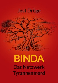 Cover Binda - Das Netzwerk, Tyrannenmord