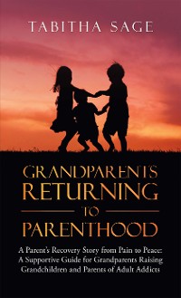 Cover Grandparents Returning to Parenthood