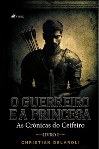 Cover O Guerreiro e a Princesa